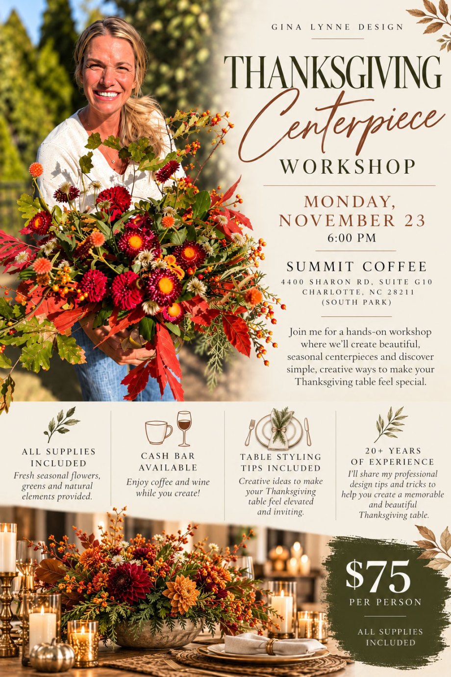 Flier for the Thanksgiving Centerpiece Workshop: Monday, November 23 at 6:00 PM at Summit Coffee, SouthPark, Charlotte. $75 per person, all supplies included.